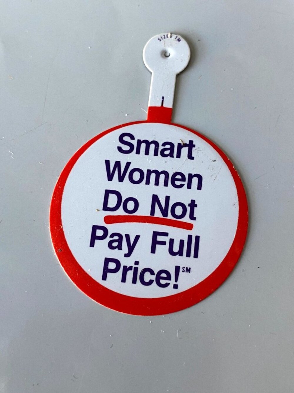 Smart Women Do Not Pay Full Price! Pin Metal Tab Badge
